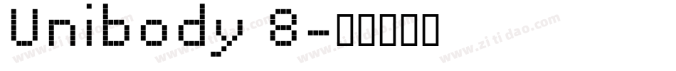 Unibody 8字体转换